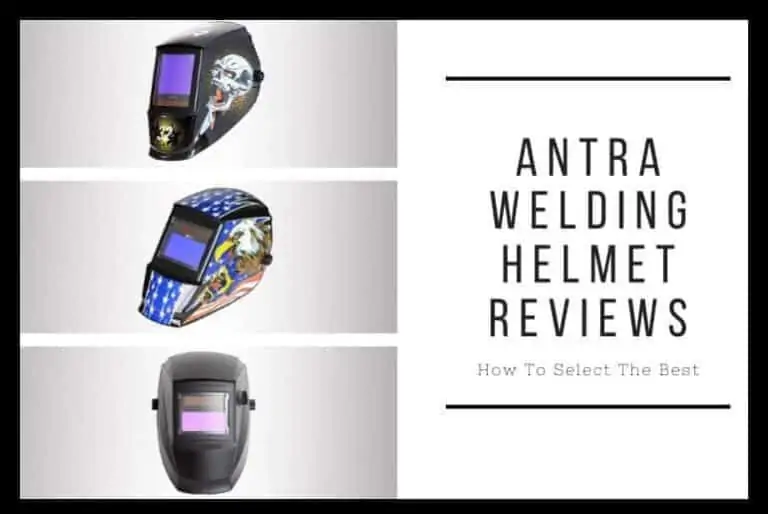 antra welding helmet reviews