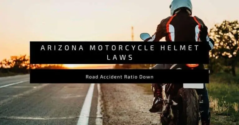 Arizona Motorcycle Helmet Laws | Road Accident Ratio Down % Arizona Motorcycle Helmet Laws