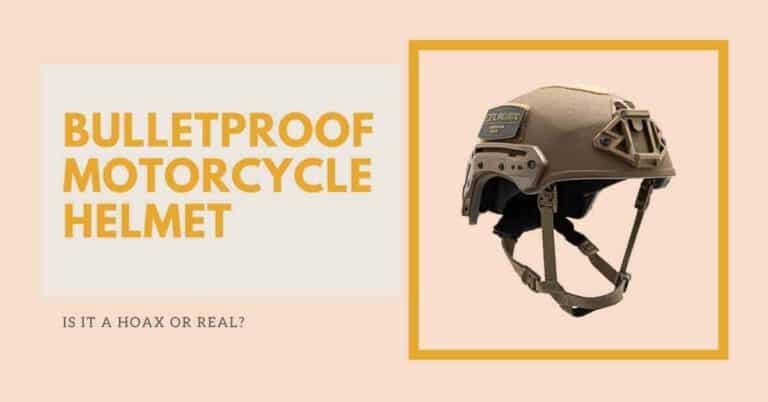 Bulletproof Motorcycle Helmet | Is It A Hoax Or Real?